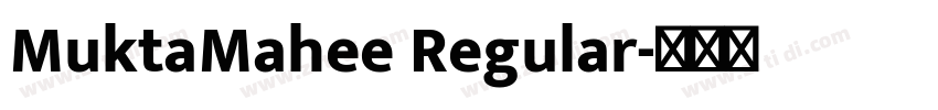 MuktaMahee Regular字体转换